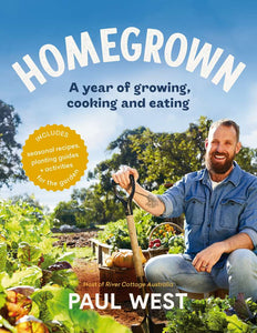 Homegrown: A Year Of Growing, Cooking & Eating