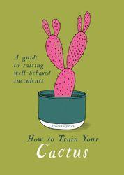 How to Train your Cactus